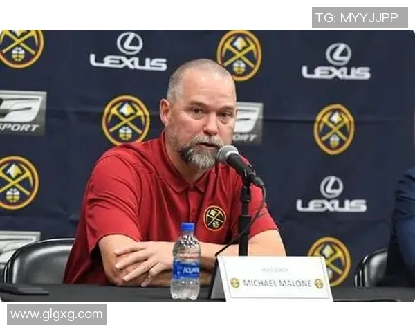 掘金主帅迈克·马龙透露战术秘籍，球队成绩连续走高